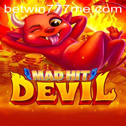 MadHitDevil: The Thrilling New Game Taking Betwin777 by Storm