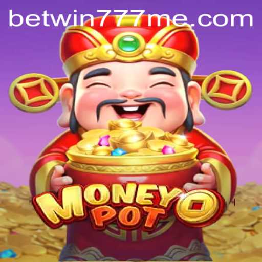 Discover the Thrilling World of MoneyPot: Experience the Excitement at betwin777